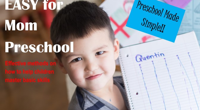 Easy for Mom Preschool